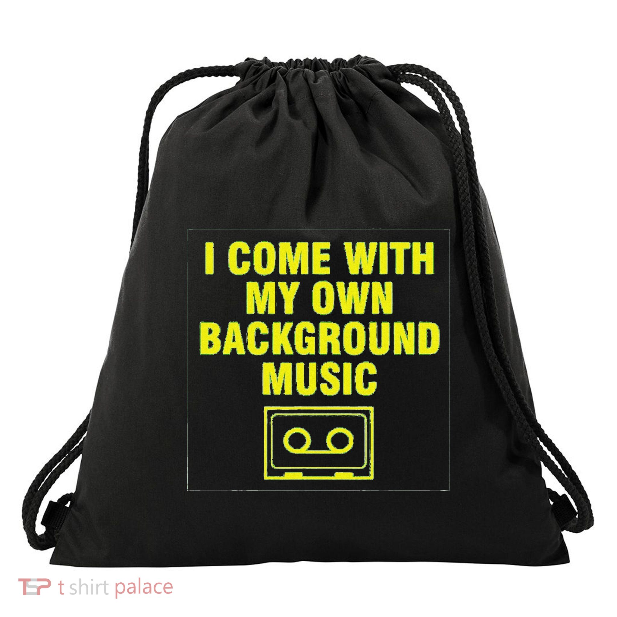 I Come With My Own Background Music Drawstring Bag