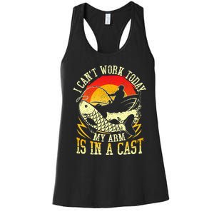 I Cant Work Today My Arm Is In A Cast Fishing Fathers Day Women's Racerback Tank