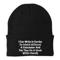 I Can Write In Cursive Do Math Without A Calculator Fun Say Knit Cap Winter Beanie