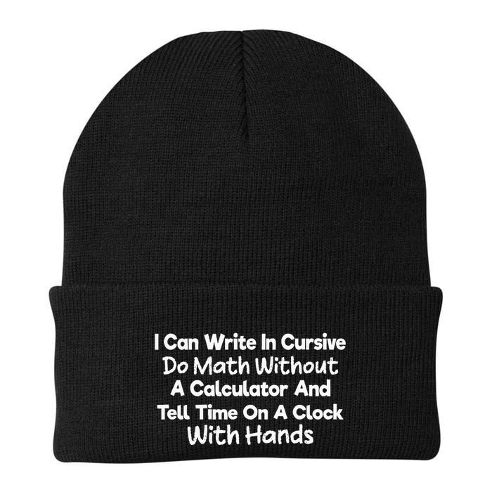 I Can Write In Cursive Do Math Without A Calculator Fun Say Knit Cap Winter Beanie