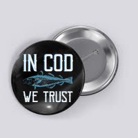 In COD We Trust Funny Fishing Portuguese Pride Button