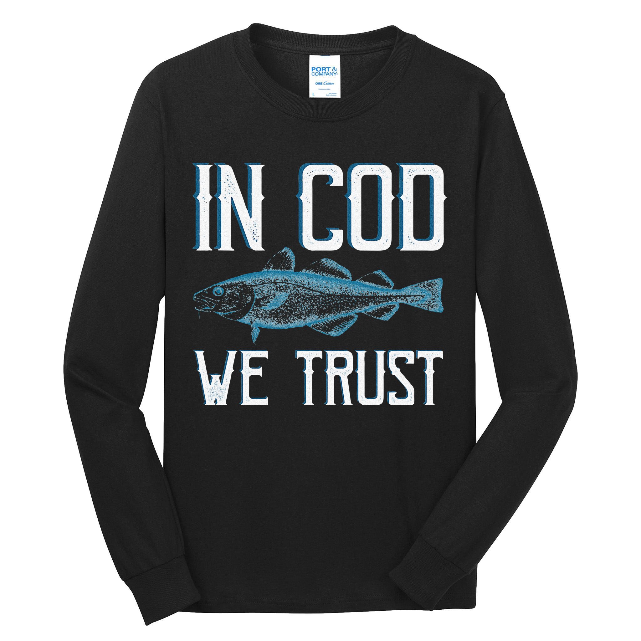 In COD We Trust Funny Fishing Portuguese Pride Tall Long Sleeve T-Shirt