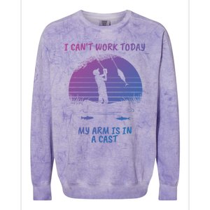 I CanT Work Today My Arm Is In A Cast FatherS Day Funny Great Gift Colorblast Crewneck Sweatshirt