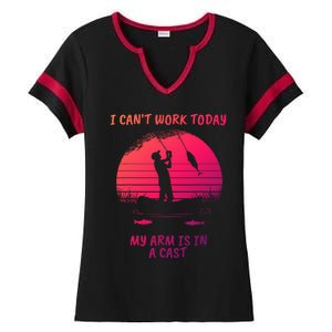 I CanT Work Today My Arm Is In A Cast FatherS Day Funny Great Gift Ladies Halftime Notch Neck Tee