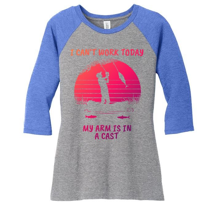 I CanT Work Today My Arm Is In A Cast FatherS Day Funny Great Gift Women's Tri-Blend 3/4-Sleeve Raglan Shirt