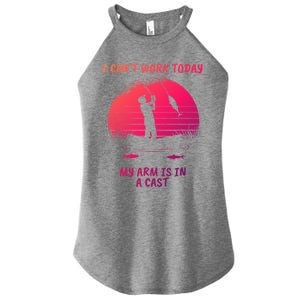 I CanT Work Today My Arm Is In A Cast FatherS Day Funny Great Gift Women's Perfect Tri Rocker Tank