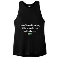 I CanT Wait To Log This Movie On Letterboxd Ladies PosiCharge Tri-Blend Wicking Tank