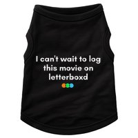 I CanT Wait To Log This Movie On Letterboxd Doggie Tank