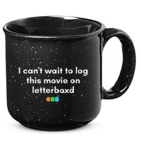 I CanT Wait To Log This Movie On Letterboxd 15oz Campfire Ceramic Mug