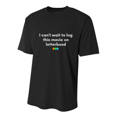 I CanT Wait To Log This Movie On Letterboxd Youth Performance Sprint T-Shirt