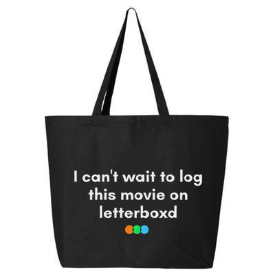 I CanT Wait To Log This Movie On Letterboxd 25L Jumbo Tote
