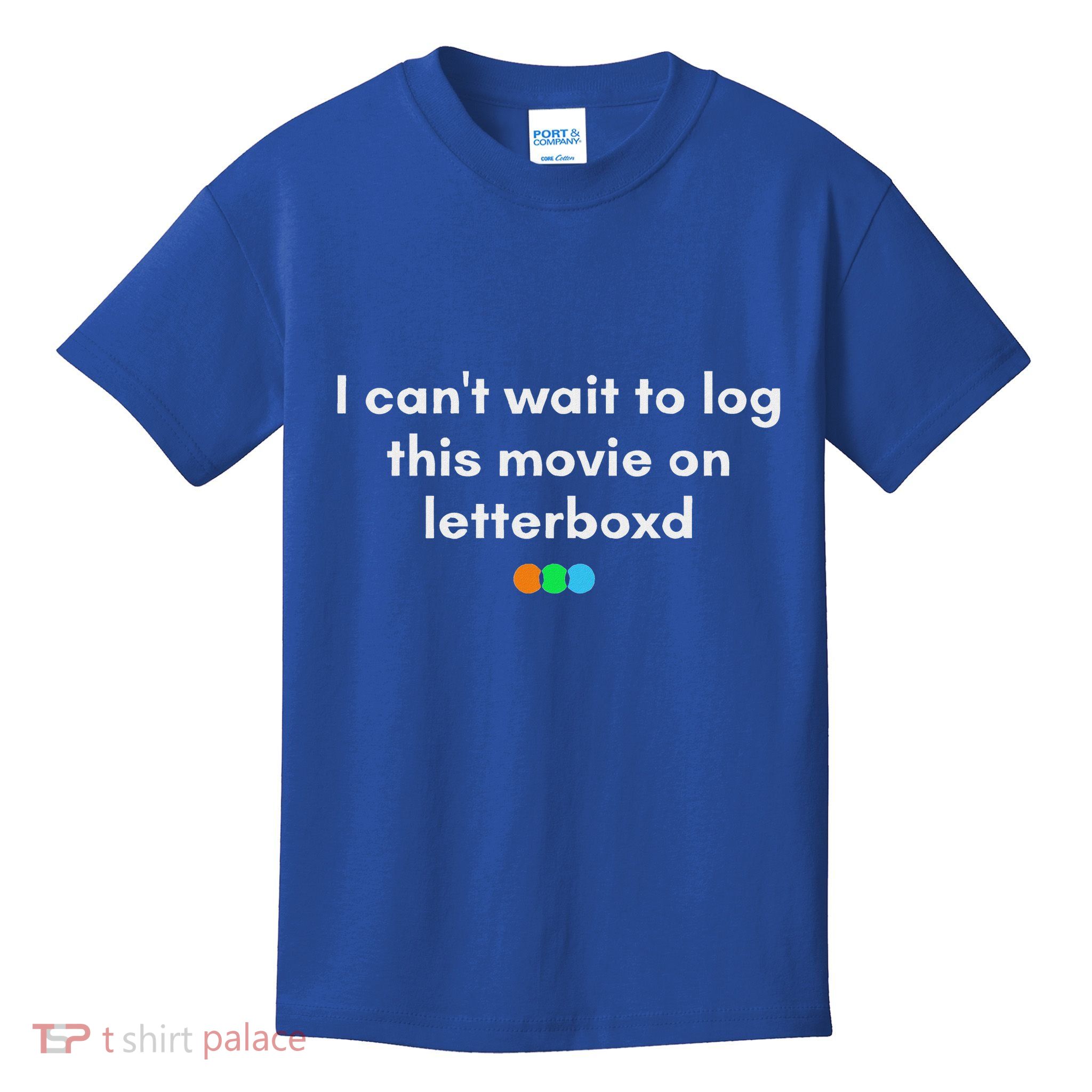 I CanT Wait To Log This Movie On Letterboxd Kids T-Shirt