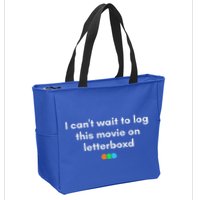 I CanT Wait To Log This Movie On Letterboxd Zip Tote Bag