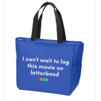 I CanT Wait To Log This Movie On Letterboxd Zip Tote Bag