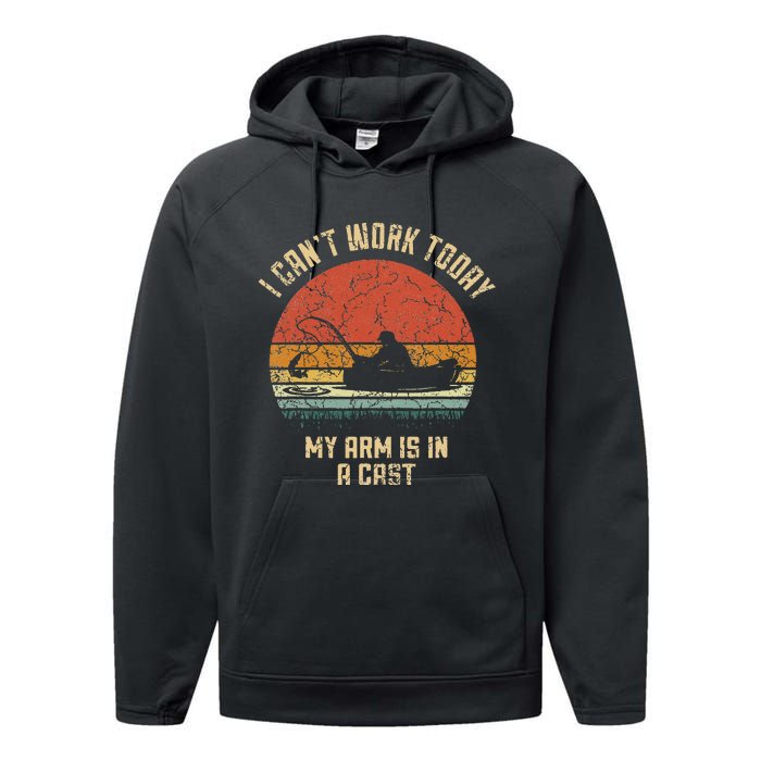 I Cant Work Today My Arm Is In A Cast Fishing Fathers Day Cute Performance Fleece Hoodie