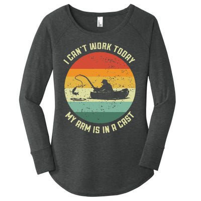 I Cant Work Today My Arm Is In A Cast Fishing Fathers Day Gift Women's Perfect Tri Tunic Long Sleeve Shirt