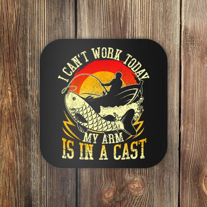 I Cant Work Today My Arm Is In A Cast Fishing Fathers Day Coaster