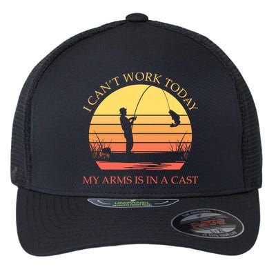 I Can't Work Today My Arms Is In A Cast Funny Fishing Flexfit Unipanel Trucker Cap