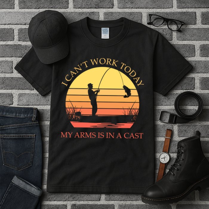 I Can't Work Today My Arms Is In A Cast Funny Fishing Tall T-Shirt