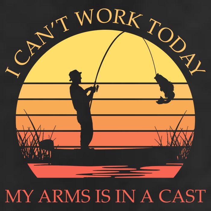 I Can't Work Today My Arms Is In A Cast Funny Fishing Adult Drive Performance Visor