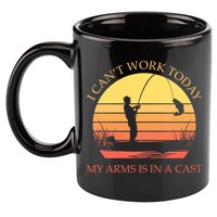 I Can't Work Today My Arms Is In A Cast Funny Fishing 11oz C Handle Ceramic Mug