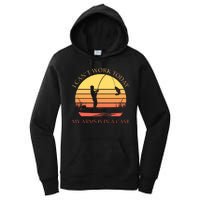 I Can't Work Today My Arms Is In A Cast Funny Fishing Women's Pullover Hoodie