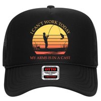 I Can't Work Today My Arms Is In A Cast Funny Fishing Trucker Hat