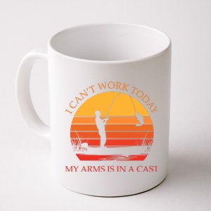 I Can't Work Today My Arms Is In A Cast Funny Fishing Coffee Mug