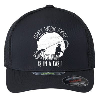 I Cant Work Today My Arm Is In A Cast Funny Fishing Pride Funny Gift Flexfit Unipanel Trucker Cap