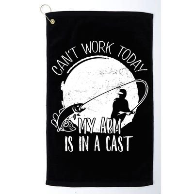 I Cant Work Today My Arm Is In A Cast Funny Fishing Pride Funny Gift Golf Towel