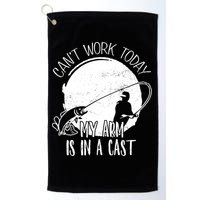 I Cant Work Today My Arm Is In A Cast Funny Fishing Pride Funny Gift Golf Towel