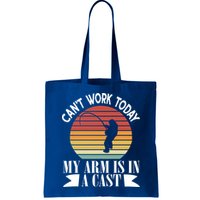 I Cant Work Today My Arm Is In A Cast Funny Fishing Cool Gift Bag