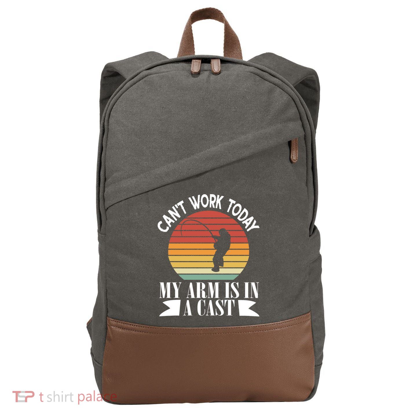 I Cant Work Today My Arm Is In A Cast Funny Fishing Cool Gift Cotton Canvas Backpack