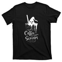 Iced Coffee With Extra Scream Halloween Ghost Spooky Gift T-Shirt