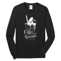 Iced Coffee With Extra Scream Halloween Ghost Spooky Gift Tall Long Sleeve T-Shirt