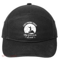 I Cant Work Today My Arm Is In A Cast Funny Fishing 7-Panel Snapback Hat