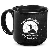 I Cant Work Today My Arm Is In A Cast Funny Fishing 15oz Campfire Ceramic Mug