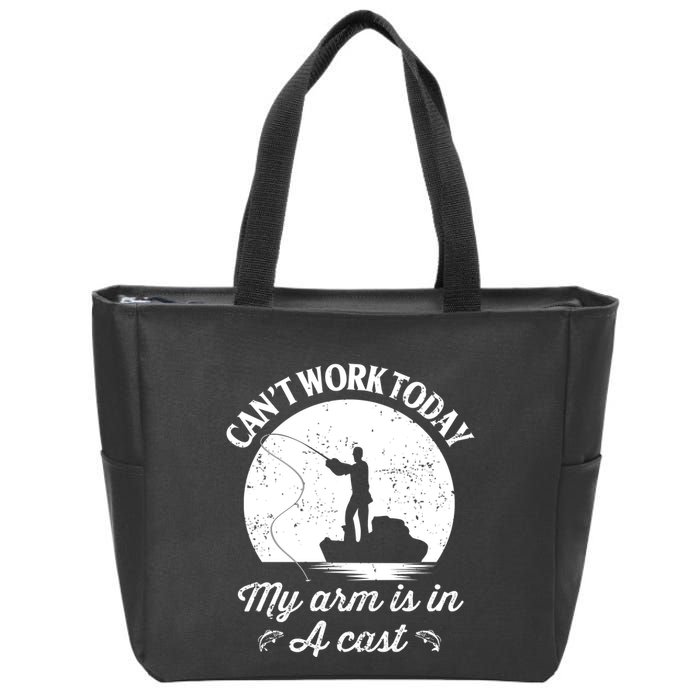 I Cant Work Today My Arm Is In A Cast Funny Fishing Zip Tote Bag