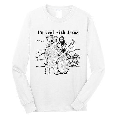 IM Cool With Jesus Long Sleeve Shirt