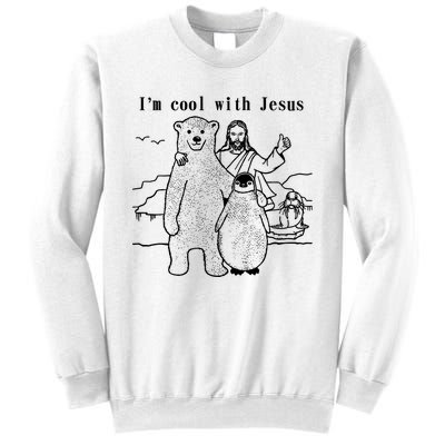 IM Cool With Jesus Sweatshirt