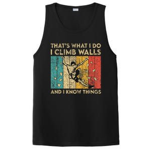 I Climb Walls And I Know Things Funny Rock Climbing Boulder PosiCharge Competitor Tank