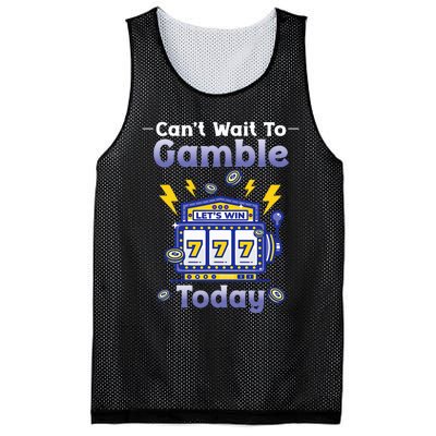 I CanT Wait To Gamble Today Funny Gambler Mesh Reversible Basketball Jersey Tank