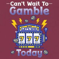 I CanT Wait To Gamble Today Funny Gambler 16oz Travel Tumbler