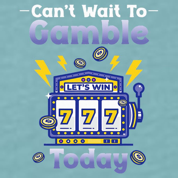 I CanT Wait To Gamble Today Funny Gambler Sueded Cloud Jersey T-Shirt