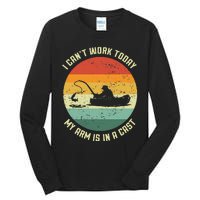 I Cant Work Today My Arm Is In A Cast Fishing Fathers Day Tall Long Sleeve T-Shirt