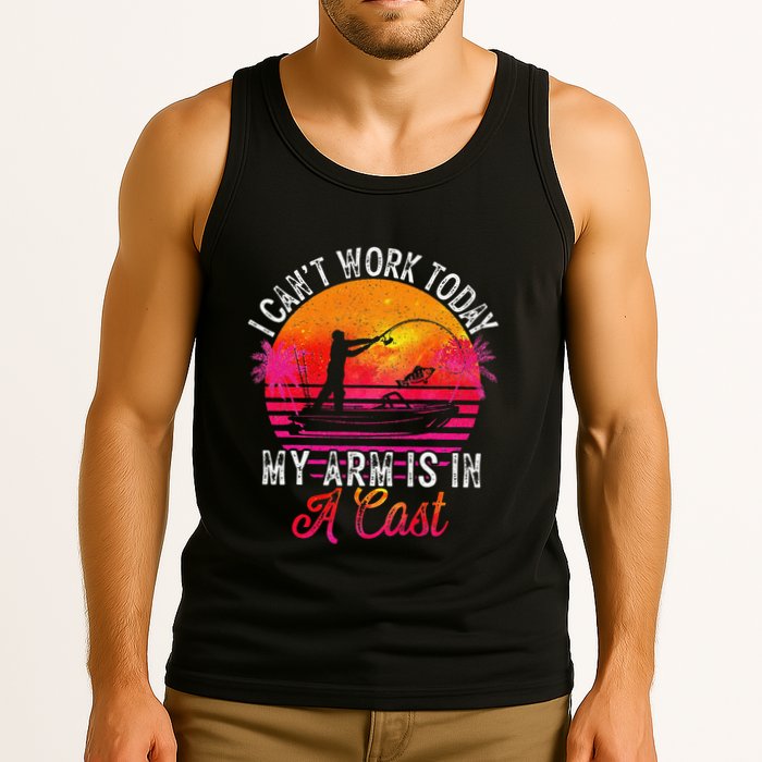 I Can't Work Today My Arm Is In A Cast Funny Fishing Tank Top