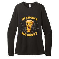 In Cheese We Crust shirt For Pizza maker and Cheese Lovers Womens CVC Long Sleeve Shirt