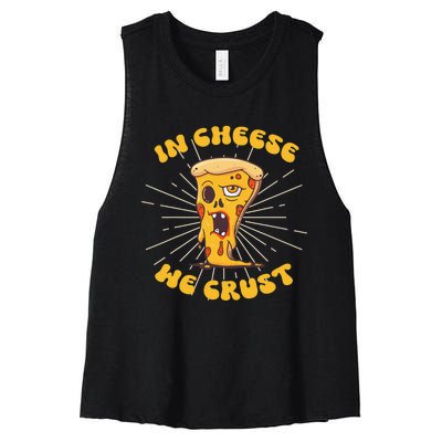 In Cheese We Crust shirt For Pizza maker and Cheese Lovers Women's Racerback Cropped Tank