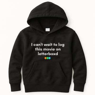 I CanT Wait To Log This Movie On Letterboxd Gifts Kids Hoodie