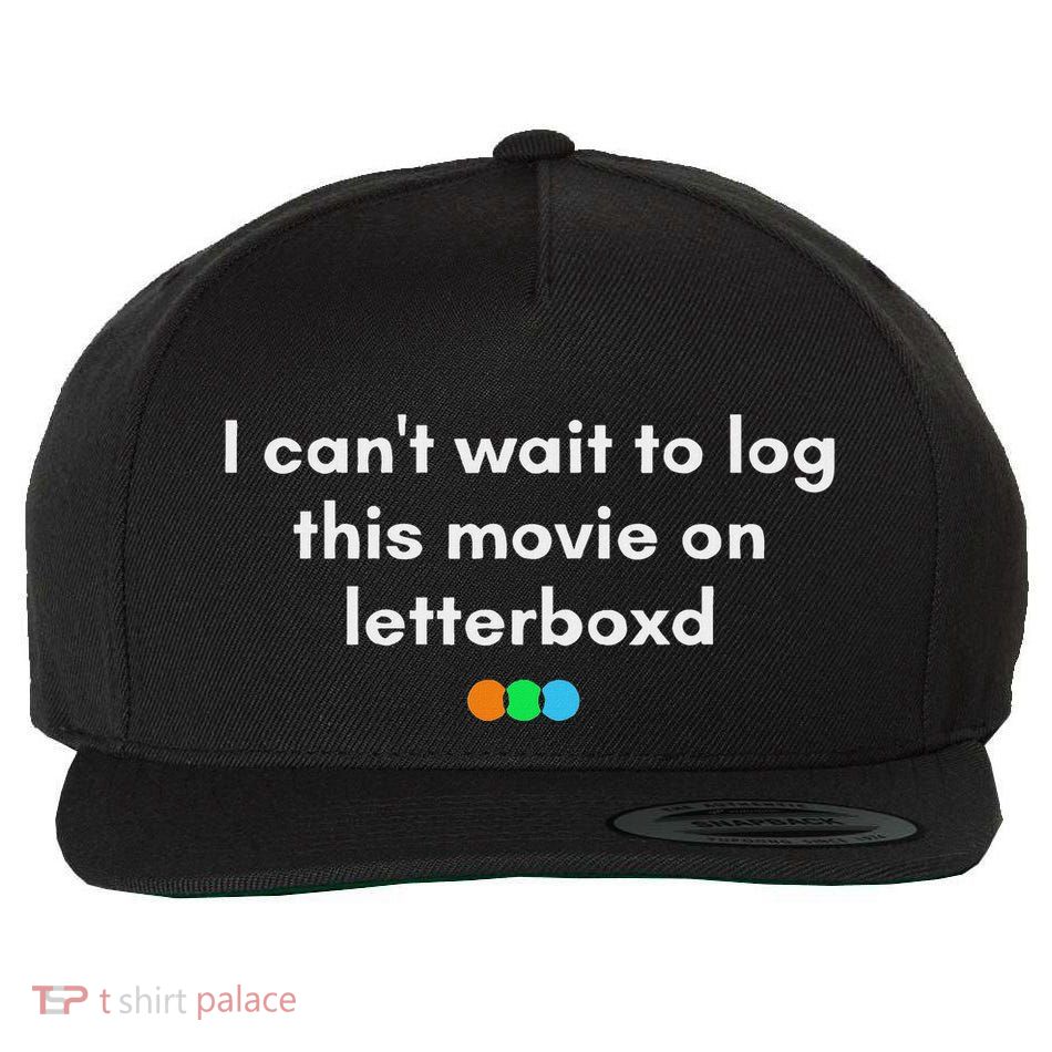I CanT Wait To Log This Movie On Letterboxd Gifts Wool Snapback Cap